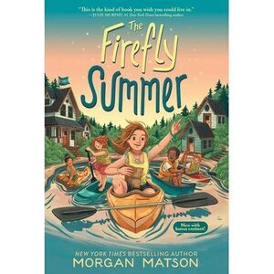 The Firefly Summer -- Morgan Matson
